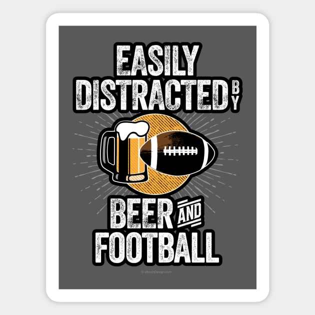 Easily Distracted by Beer and Football Magnet by eBrushDesign